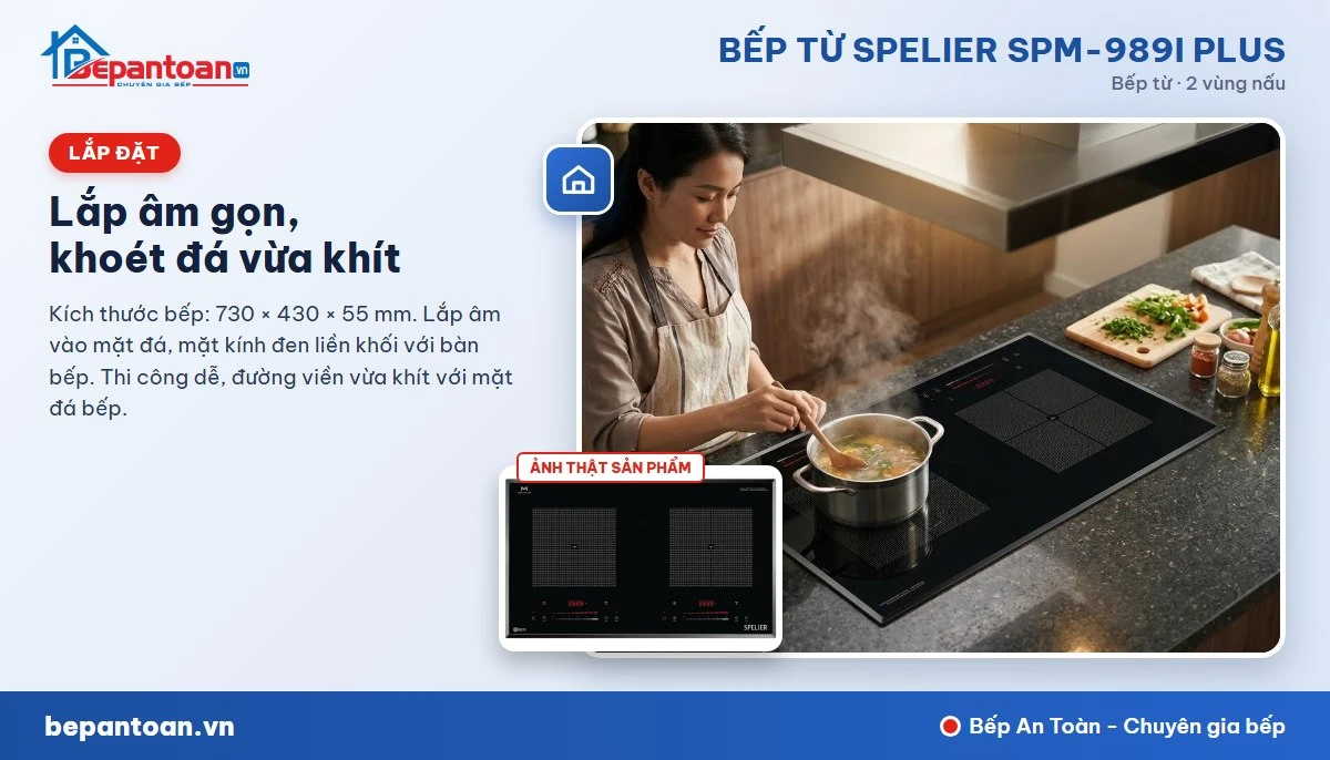 Bếp từ Spelier SPM-989I PLUS - Lắp âm