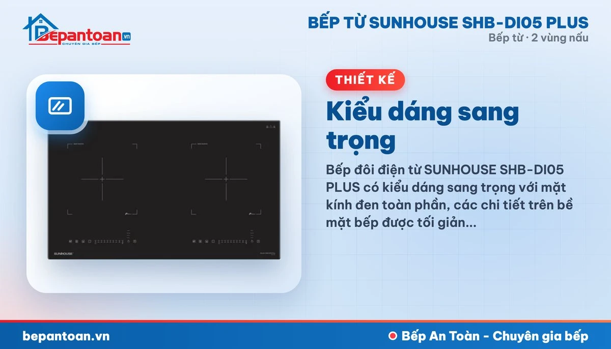 Bếp từ Sunhouse SHB-DI05 PLUS - Kiểu dáng sang trọng
