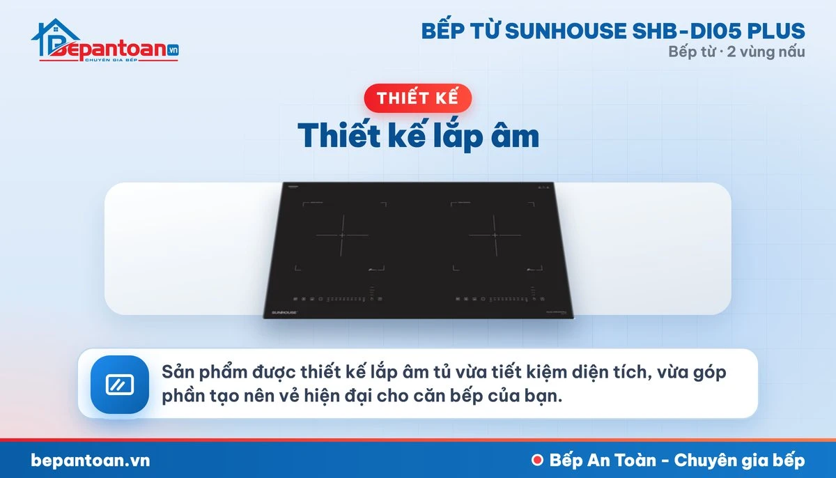 Bếp từ Sunhouse SHB-DI05 PLUS - Thiết kế lắp âm