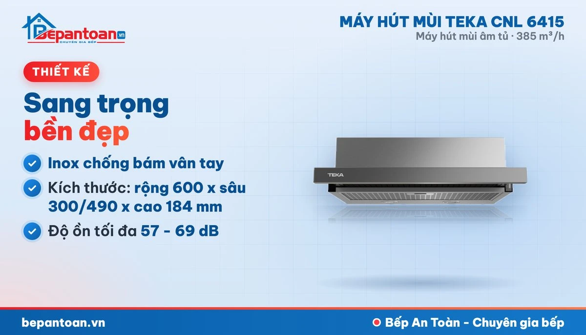 Máy hút mùi âm tủ Teka CNL 6415 - thiết kế gọn đẹp