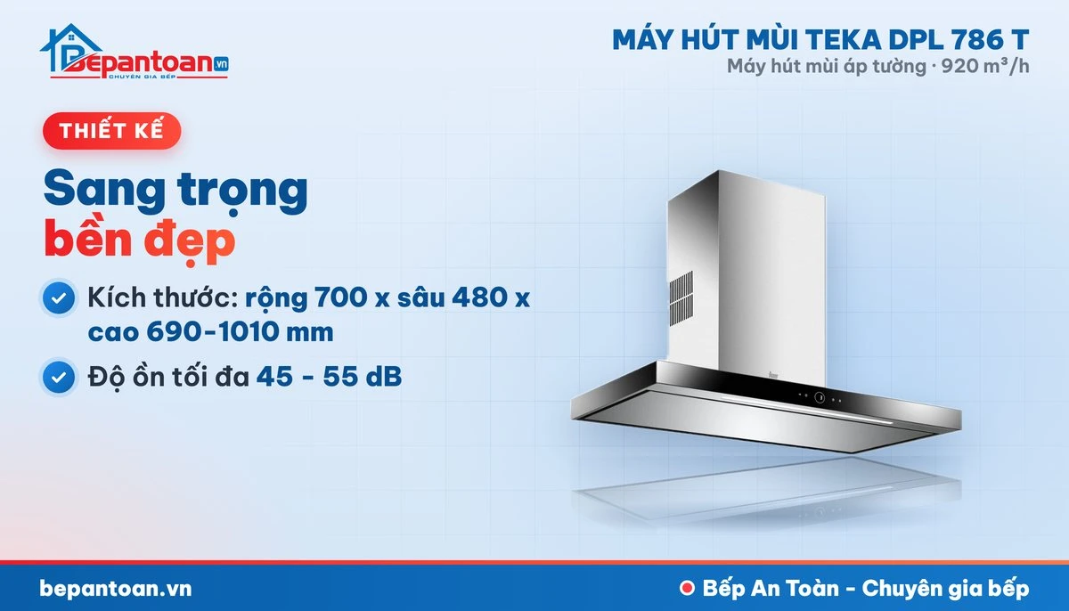 Máy hút mùi áp tường Teka DPL 786 T - thiết kế gọn đẹp