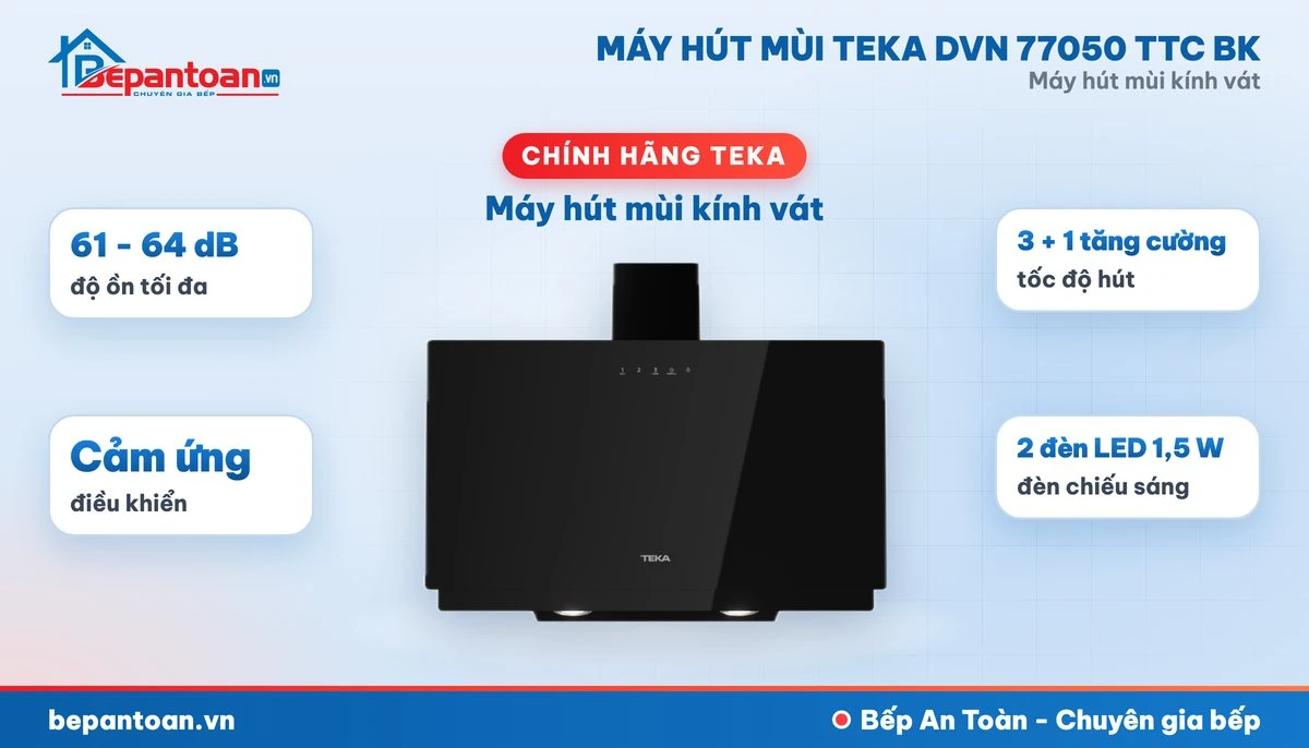 Máy hút mùi kính vát Teka DVN 77050 TTC BK - tổng quan