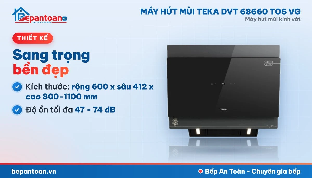 Máy hút mùi kính vát Teka DVT 68660 TOS VG - thiết kế gọn đẹp
