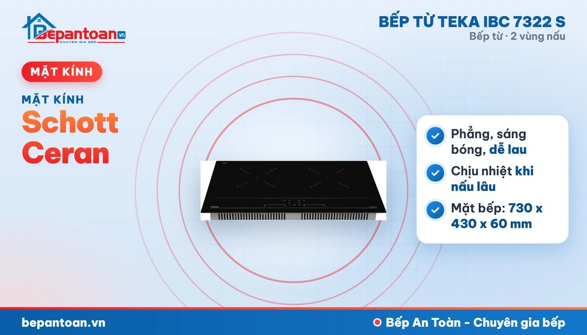 Bếp từ Teka IBC 7322 S - mặt kính schott ceran