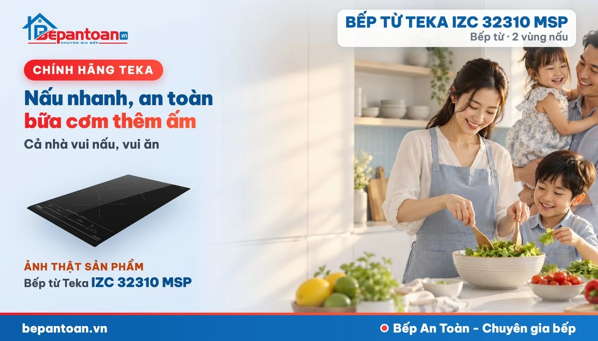 Bếp từ Teka IZC 32310 MSP - gia đình
