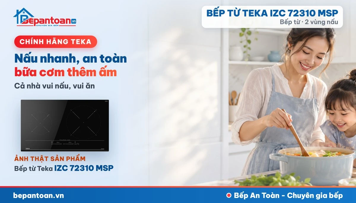 Bếp từ Teka IZC 72310 MSP - gia đình