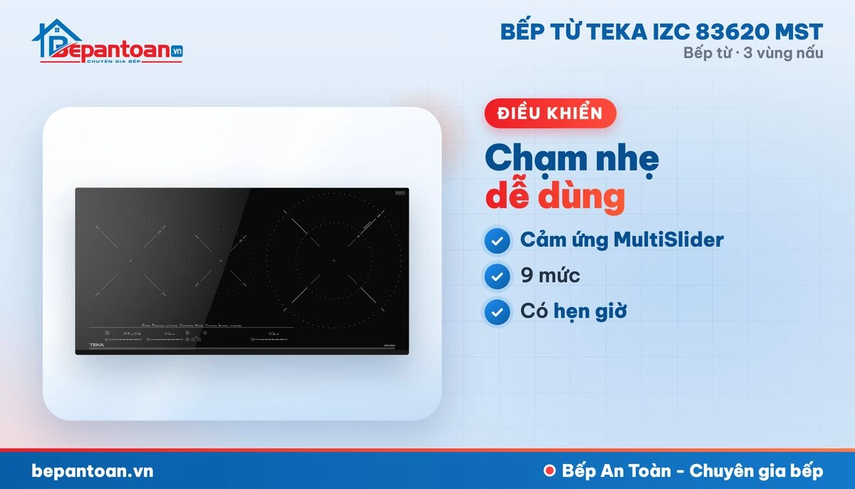 Bếp từ Teka IZC 83620 MST - điều khiển dễ dùng