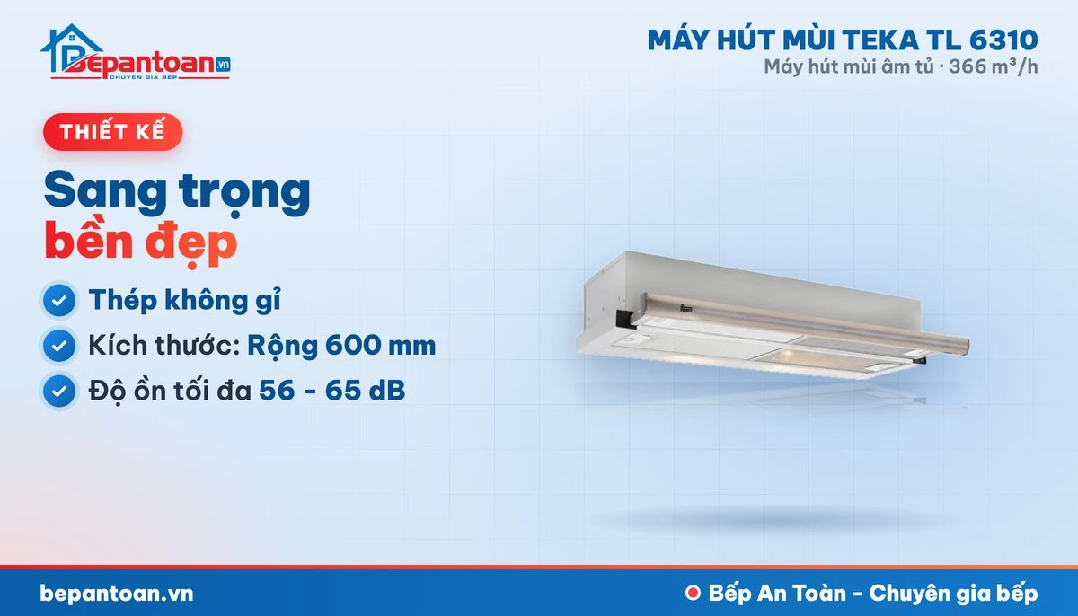 Máy hút mùi âm tủ Teka TL 6310 - thiết kế gọn đẹp